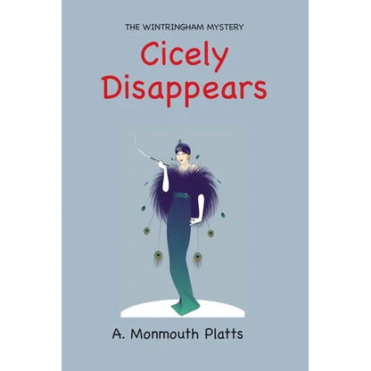 The Wintringham Mystery: Cicely Disappears - Paperback