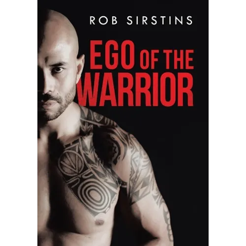 Ego of the Warrior - Hardcover