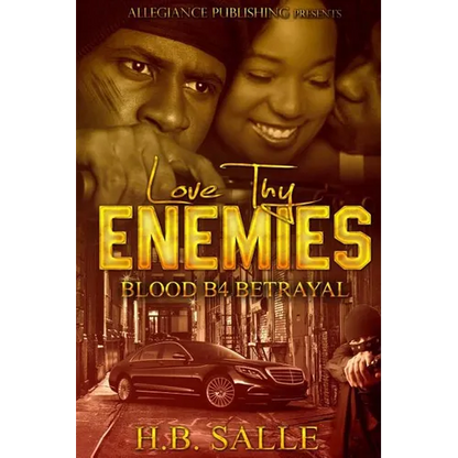 Love Thy Enemies: Blood B4 Betrayal - Paperback