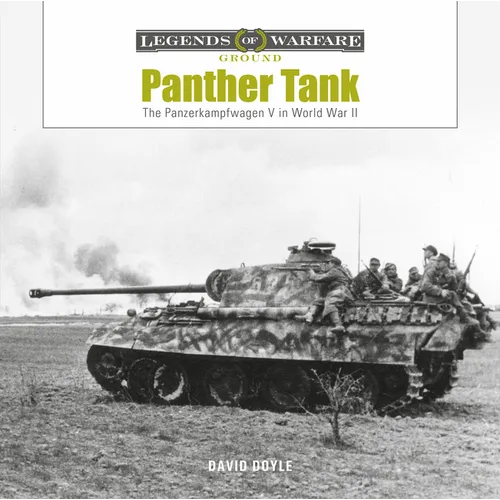 Panther Tank: The Panzerkampfwagen V in World War II - Hardcover