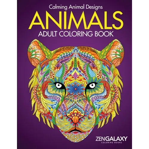Adult Coloring Book: Animals: Calming Animal Designs - Paperback