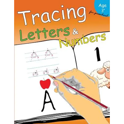Tracing Letters & Numbers for preschool: Kindergarten Tracing Workbook - Paperback