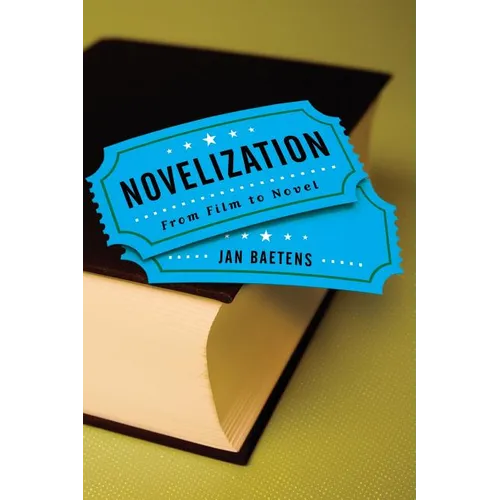 Novelization: From Film to Novel - Paperback
