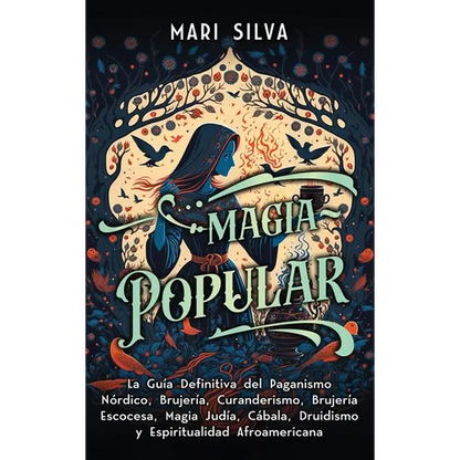 Magia popular: La guía definitiva del paganismo nórdico, brujería, curanderismo, brujería escocesa, magia judía, Cábala, druidismo y espiritualidad af - Hardcover