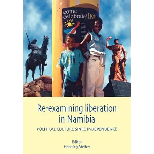 Re-examining Liberation in Namibia - Paperback