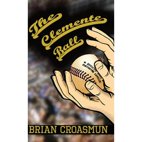 The Clemente Ball - Hardcover