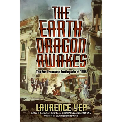 The Earth Dragon Awakes: The San Francisco Earthquake of 1906 - Paperback