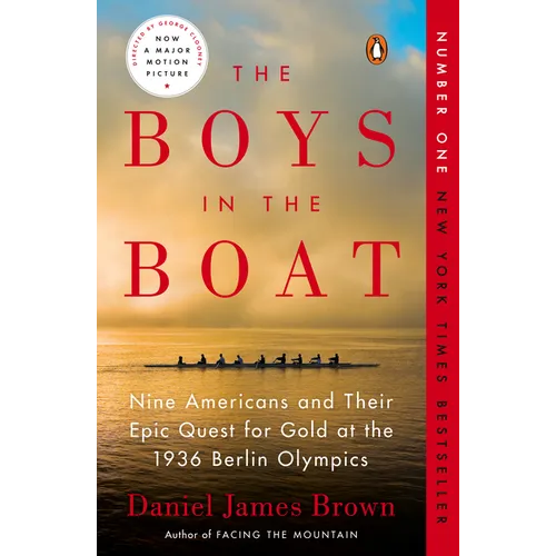 The Boys in the Boat: Nine Americans and Their Epic Quest for Gold at the 1936 Berlin Olympics - Paperback