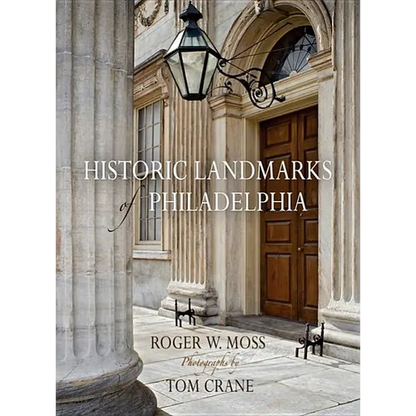 Historic Landmarks of Philadelphia - Hardcover