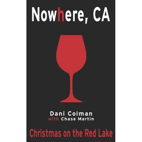 Christmas on the Red Lake: A Nowhere, CA Holiday Special - Paperback
