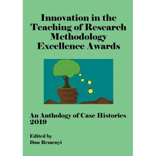 Innovation in Teaching of Research Methodology Excellence Awards 2019: An Anthology of Case Histories - Paperback
