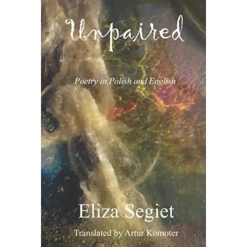 Unpaired: Poetry in Polish and English - Paperback