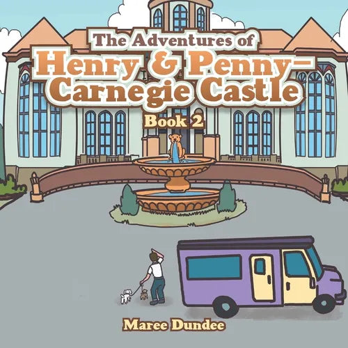 The Adventures of Henry & Penny-Carnegie Castle: Book 2 - Paperback