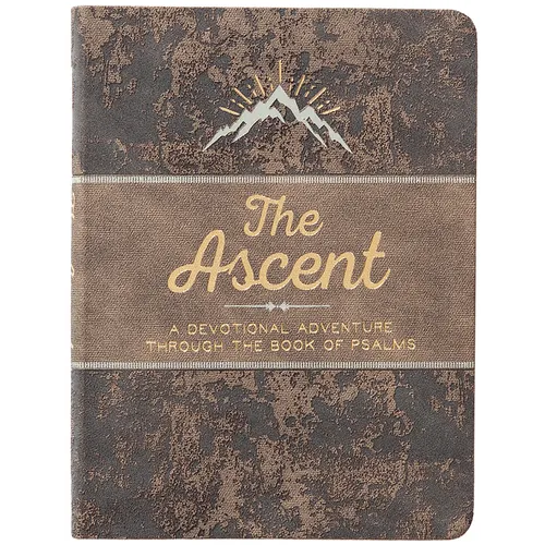 The Ascent: A Devotional Adventure Through the Book of Psalms - Imitation Leather