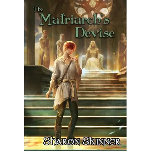 The Matriarch's Devise - Hardcover