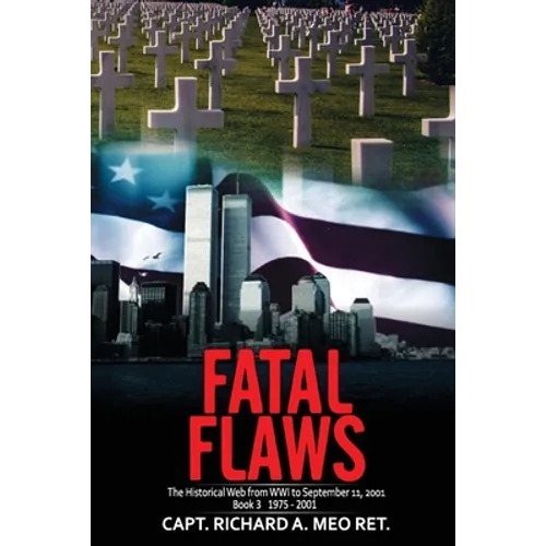 Fatal Flaws: Book 3: Book 3: 1975 - 2001 - Paperback