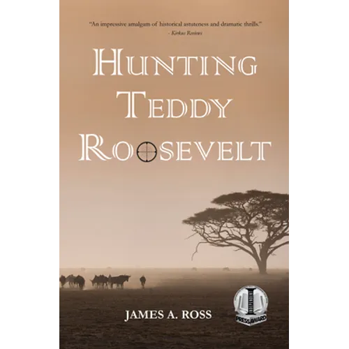 Hunting Teddy Roosevelt - Paperback