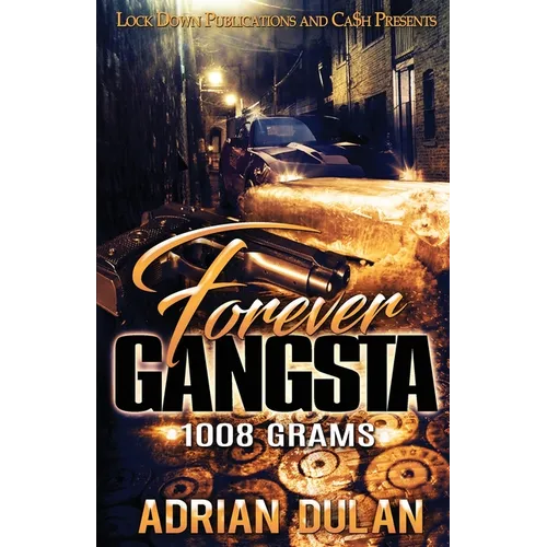 Forever Gangsta: 1008 Grams - Paperback