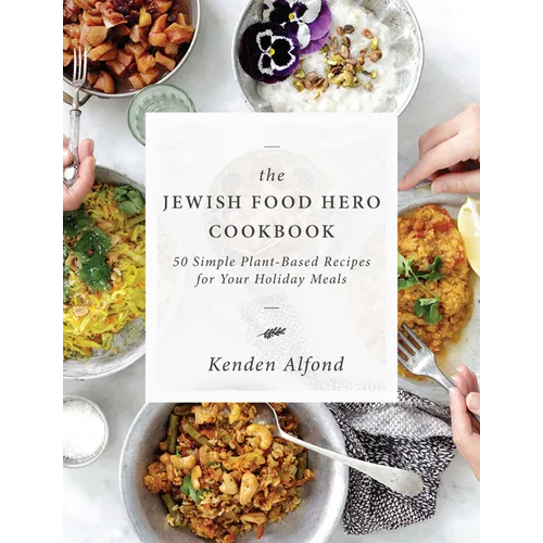 The Jewish Food Hero Cookbook - Hardcover