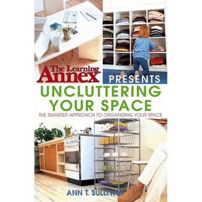 Uncluttering Your Space - Paperback