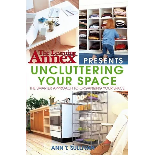 Uncluttering Your Space - Paperback