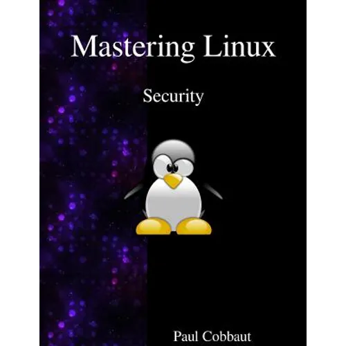 Mastering Linux - Security - Paperback