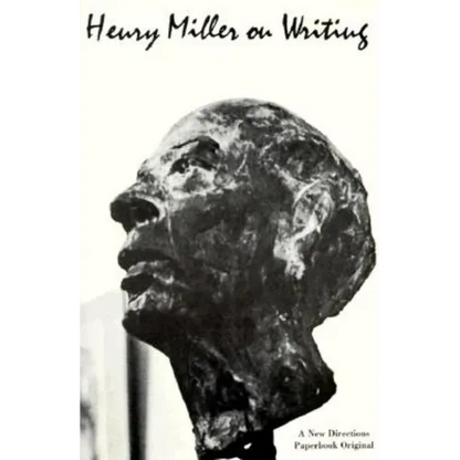 Henry Miller on Writing - Paperback