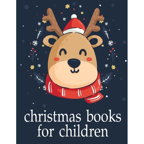 Christmas Books For Children: Cute pictures with animal touch and feel book for Early Learning - Paperback