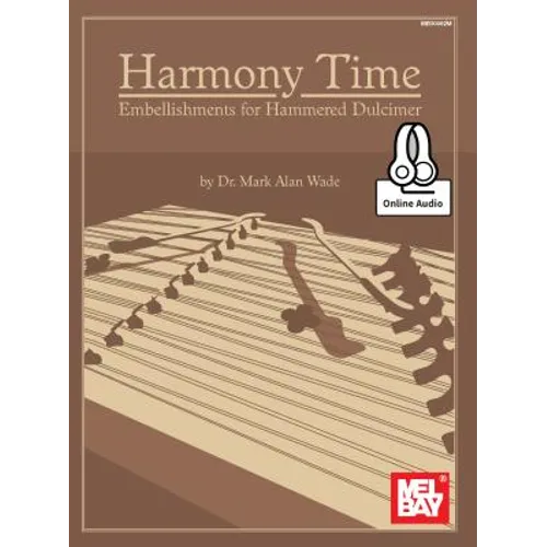 Harmony Time: Embellishments for Hammered Dulcimer - Paperback