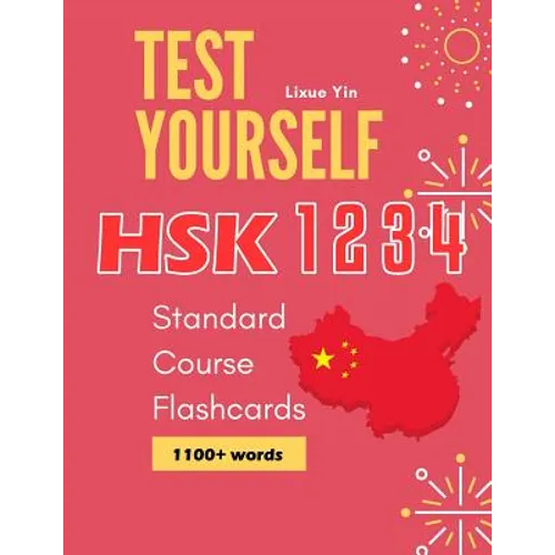 Test Yourself HSK 1 2 3 4 Standard Course Flashcards: Chinese proficiency mock test level 1 to 4 workbook - Paperback