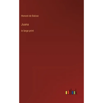 Juana: in large print - Hardcover