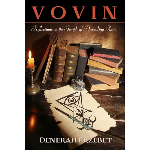 Vovin: Reflections on the Temple of Ascending Flame - Paperback