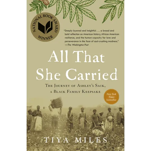 All That She Carried: The Journey of Ashley's Sack, a Black Family Keepsake - Paperback
