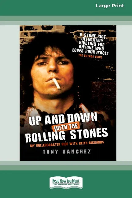 Up and Down with the Rolling Stones: My Rollercoaster Ride With Keith Richards [Standard Large Print 16 Pt Edition] - Paperback