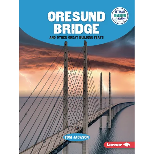 Oresund Bridge and Other Great Building Feats - Paperback