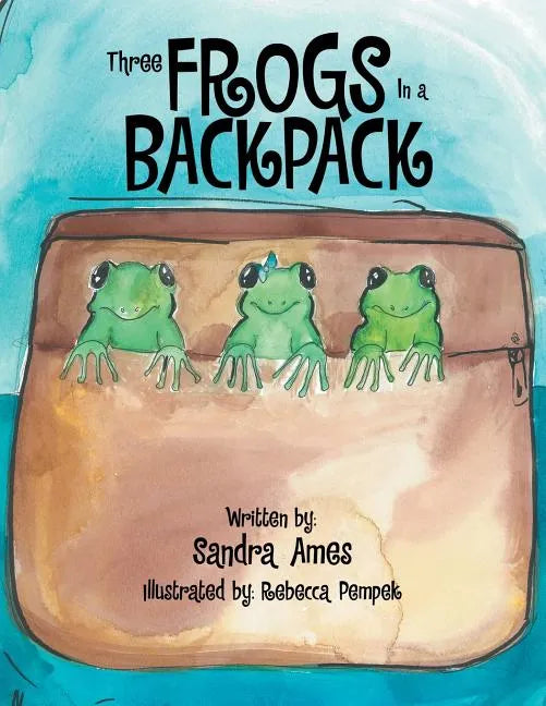 Three Frogs In a Backpack - Paperback