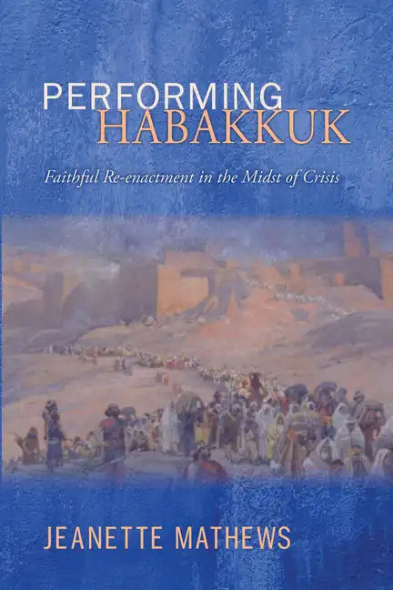 Performing Habakkuk - Paperback