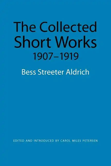 The Collected Short Works, 1907-1919 - Paperback