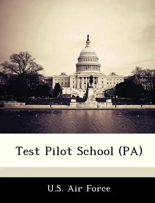 Test Pilot School (Pa) - Paperback