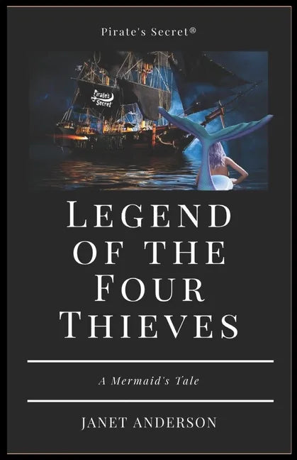 Legend of the Four Thieves - A Mermaid's Tale - Paperback
