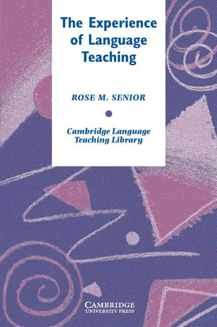 The Experience of Language Teaching - Paperback