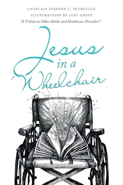 Jesus in a Wheelchair - Paperback