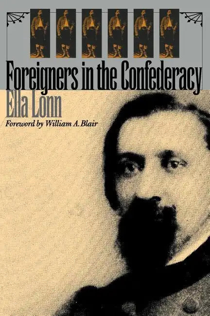 Foreigners in the Confederacy - Paperback