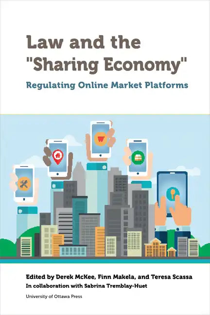 Law and the Sharing Economy: Regulating Online Market Platforms - Paperback