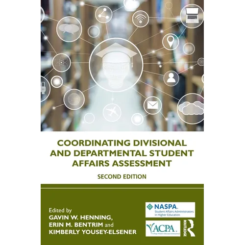 Coordinating Divisional and Departmental Student Affairs Assessment - Paperback