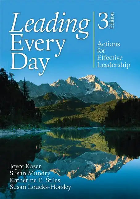 Leading Every Day: Actions for Effective Leadership - Paperback
