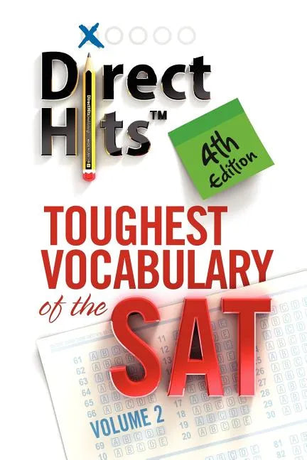 Direct Hits Toughest Vocabulary of the SAT: 4th Edition - Paperback