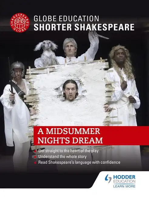 Globe Education Shorter Shakespeare: A Midsummer Night's Dream - Paperback