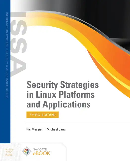 Security Strategies in Linux Platforms and Applications - Paperback
