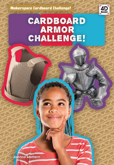 Cardboard Armor Challenge! - Library Binding